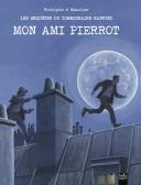 Mon Ami Pierrot (Les enquêtes du commissaire Raffini) – Par Rodolphe et Christian Maucler – Tartamudo