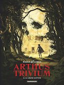 Arthus Trivium t. 3 - Par Raule et Landa - Dargaud