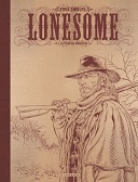 "Lonesome", le retour d'Yves Swolfs au Western