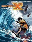 Sebastian X - Michelangelo La Neve & Stuart Immonen - Les Humanoïdes Associés