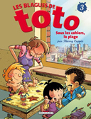 Les blagues de Toto T. 3 : Sous les cahiers, la plage - par Coppée - Delcourt