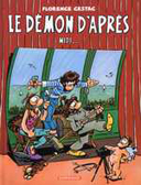 Le Démon d'après midi - par Florence Cestac - Dargaud 