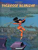 Tigresse blanche - T2 : Peau de pêche et cravate de soie - par Yann & Conrad - Dargaud
