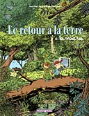 Le retour à la Terre - Larcenet et Ferri - Dargaud