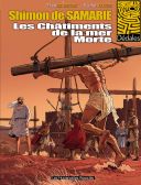 Shimon de Samarie - T2 - Fred Le Berre & Michel Rouge - Les Humanoïdes Associés