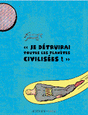 Je détruirai toutes les planètes civilisées ! – Fletcher Hanks – Actes Sud / L'An 2