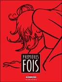 Premières fois - par Sibylline et 10 auteurs - Delcourt
