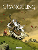 La Légende du Changeling – T1 : Le Mal-Venu – Par Pierre Dubois & Fourquemin - Lombard