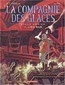 La Compagnie des Glaces - T1 : Lien Rag - par Studio Jotim - Dargaud
