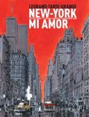 New York mi amor - Par Tardi, Legrand, Grange - Casterman