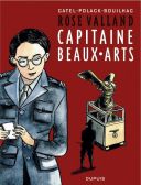 Rose Valland Capitaine Beaux-Arts - Par Catel, Polack & Bouilhac - Dupuis