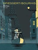 Hélas - Par Spiessert & Bourhis - Dupuis