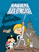 Naguère les étoiles - T1 - Par Bourhis, Spiessert & Mathilda - Delcourt