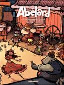 Abélard, T1 : La Danse des petits papiers – Par Régis Hautière & Renaud Dillies – Dargaud