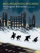 Stalingrad Khronika (première partie) - Par Bourgeron & Ricard - Dupuis