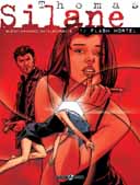 Thomas Silane - T1 : Flash Mortel - Par Buendia - Chanoinat & Lecossois - Editions Bamboo