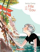 La Fille de l'eau – Par Sacha Goerg – Dargaud