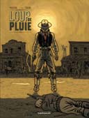 Loup de Pluie T1 – Par Pellejero & Dufaux – Dargaud