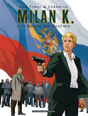 Milan K. T3 - Par Sam Timel & Corentin - Humanoïdes Associés