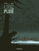 Loup de pluie T2 – Par Pellejero & Dufaux – Dargaud