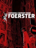 Philippe Foerster, le maître du macabre burlesque