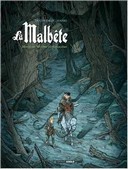 La Malbête - Par Decoudray et Hamo – Editions Bamboo