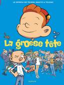 Spirou a "La Grosse Tête", et cela ne lui réussit pas