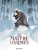 Le Maître d'armes - Par X. Dorison et J. Parnotte - Dargaud