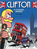 Clifton T. 22 : Clifton et les gauchers contrariés - Par Turk et Zidrou - Le Lombard