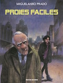 Proies faciles - Par Miguelanxo Prado - Rue de Sèvres