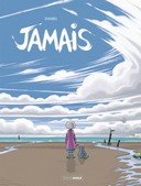 Jamais - Par Bruno Duhamel - Editions Bamboo