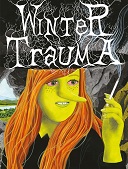 "Winter Trauma" : la série de Simon Hanselmann éditée par Misma ne faiblit pas !
