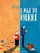 L'Âge de Pierre - Par Davy Mourier & Héloïse Solt - Delcourt