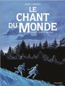 « Le Chant du monde » de Giono interprété par Jacques Ferrandez
