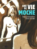 François Bégaudeau (Une vie de moche) : « L'enfance est une période de la vie qui est à haute tension émotionnelle. » [INTERVIEW] 