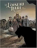 L'Oiseau rare T. 1- Par Stalner et Simon - Editions Grand Angle Bamboo
