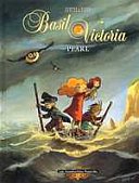Basil & Victoria - T. 4 : Pearl - Edith & Yann - Les Humanoïdes Associés