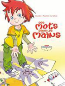 Des mots dans les mains – par Gourdon & Fouchier - Delcourt