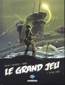 Le Grand Jeu – T1 : Ultima Thulé – par Pécau & Pilipovic – Delcourt
