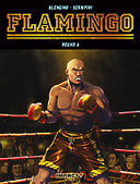 Flamingo - Round 3 - par Blengino et Scampini - Delcourt