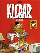 Klébar le chien - Par Mo CDM - Fluide Glacial