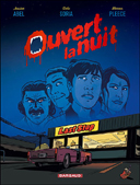 Ouvert la nuit - Par Abel, Soria & Pleece - Dargaud