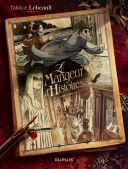 Le mangeur d'histoires - Par Fabrice Lebeault - Dupuis