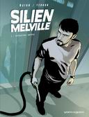 Silien Melville, T1 : Opération Arpège - Par Djian & Cyrille Ternon - Vents d'Ouest
