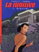 La Fugitive - T1 : Requiem - Par Taymans & Lenaerts - Casterman