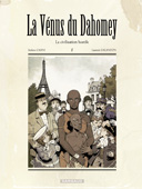 La Vénus du Dahomey - T1 : La Civilisation hostile - Par Galandon & Casini - Dargaud