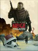 Neige Fondation, T2 : L'Écharneur - Par Adam, Convard, Poli & Hostache - Glénat