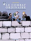 Le combat ordinaire - T2 : Les quantités négligeables - par Larcenet - Dargaud