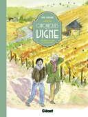 Chroniques de la vigne – Par Fred Bernard – Glénat