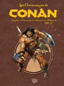 Les Chroniques de Conan - 1982 (partie 1) – Par John Buscema & Chris Claremont – Panini Comics